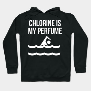 Chlorine is my perfume Hoodie